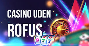 Bedste online casino uden ROFUS - Find din spiloplevelse