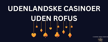 Udenlandske Casinoer i Danmark 2026 Alt Du Skal Vide